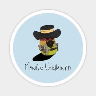 Mango Unchained Magnet